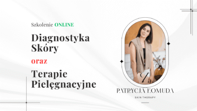 Kurs diagnostyki skóry – program, moduły i gotowe Beauty Plany